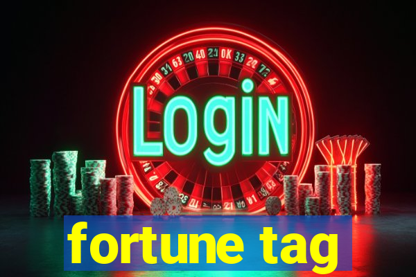 fortune tag